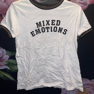 F21 t-shirt “mixed Emotions”
